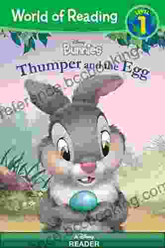 World Of Reading: Disney Bunnies: Thumper And The Egg (World Of Reading (eBook))