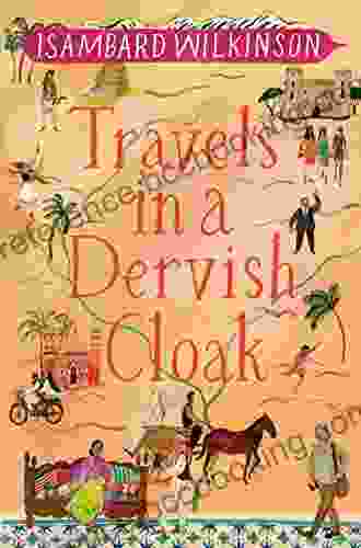 Travels In A Dervish Cloak