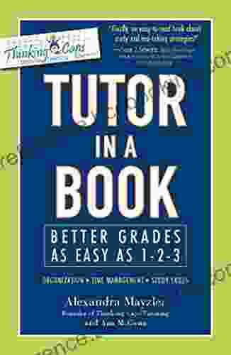 Tutor In A Book: Better Grades As Easy As 1 2 3