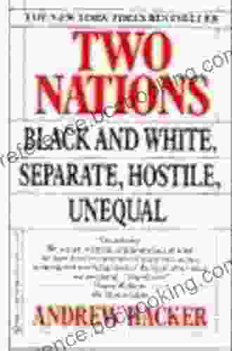 Two Nations: Black And White Separate Hostile Unequal