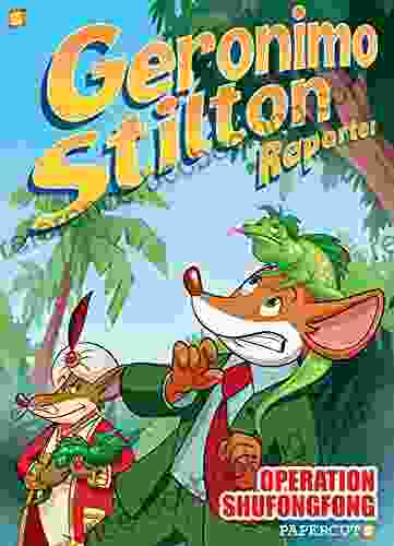 Geronimo Stilton Reporter #1: Operation: Shufongfong (Geronimo Stilton Reporter Graphic Novels)