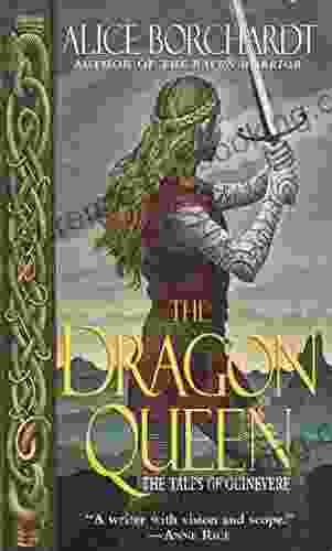 The Dragon Queen (Tales Of Guinevere 1)