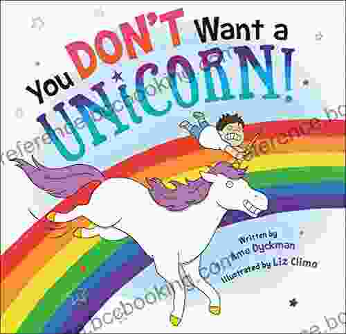 You Don T Want A Unicorn