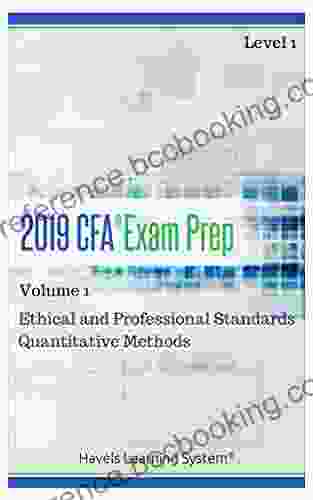 2024 CFA Level 1 Exam Prep Volume 1 Ethical And Professional Standards Quantitative Methods
