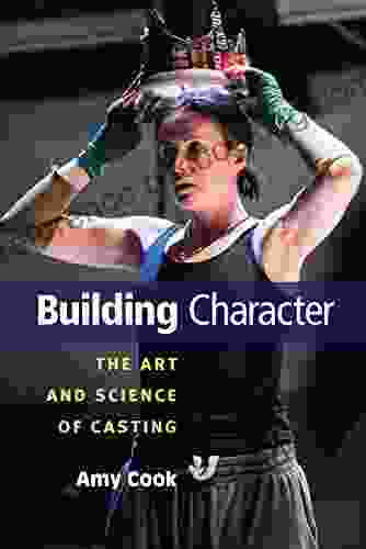 Building Character: The Art And Science Of Casting