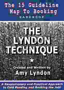 THE LYNDON TECHNIQUE: The 15 Guideline Map To Booking