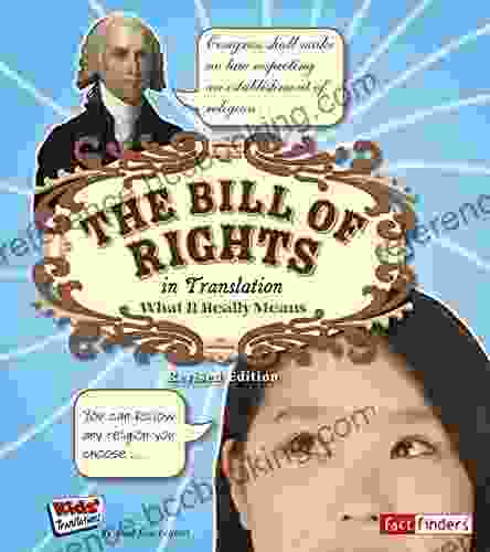 The Bill Of Rights In Translation: What It Really Means (Kids Translations)