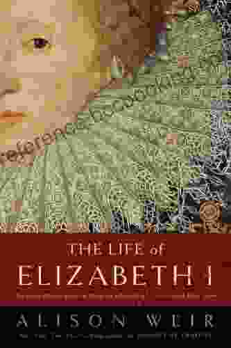 The Life Of Elizabeth I