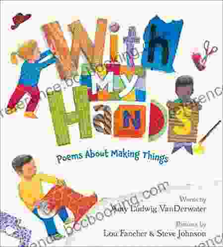 With My Hands: Poems About Making Things