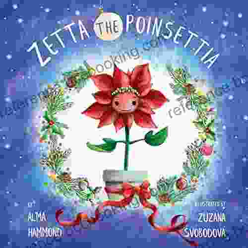 Zetta The Poinsettia Alma Hammond